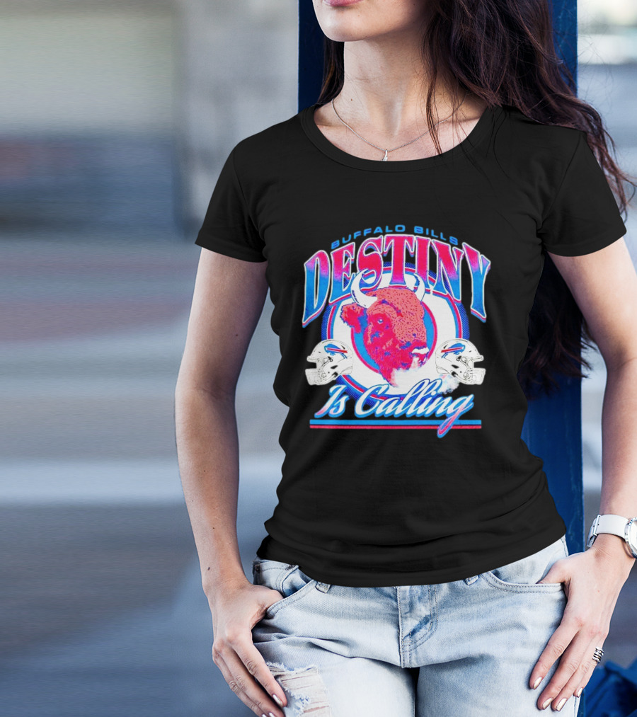 Buffalo Bills Destiny Is Calling T-Shirt