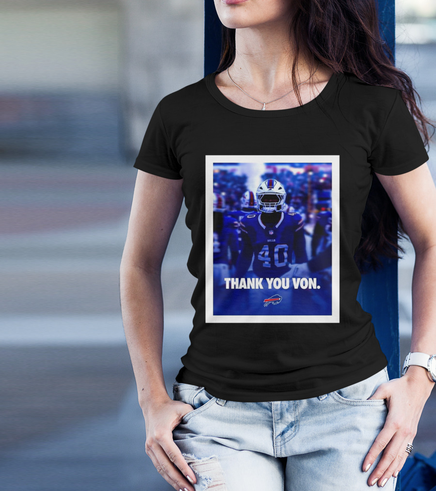 Buffalo Bills NFL Football Thank You Von Miller Go Bills Bills Mafia T-Shirt