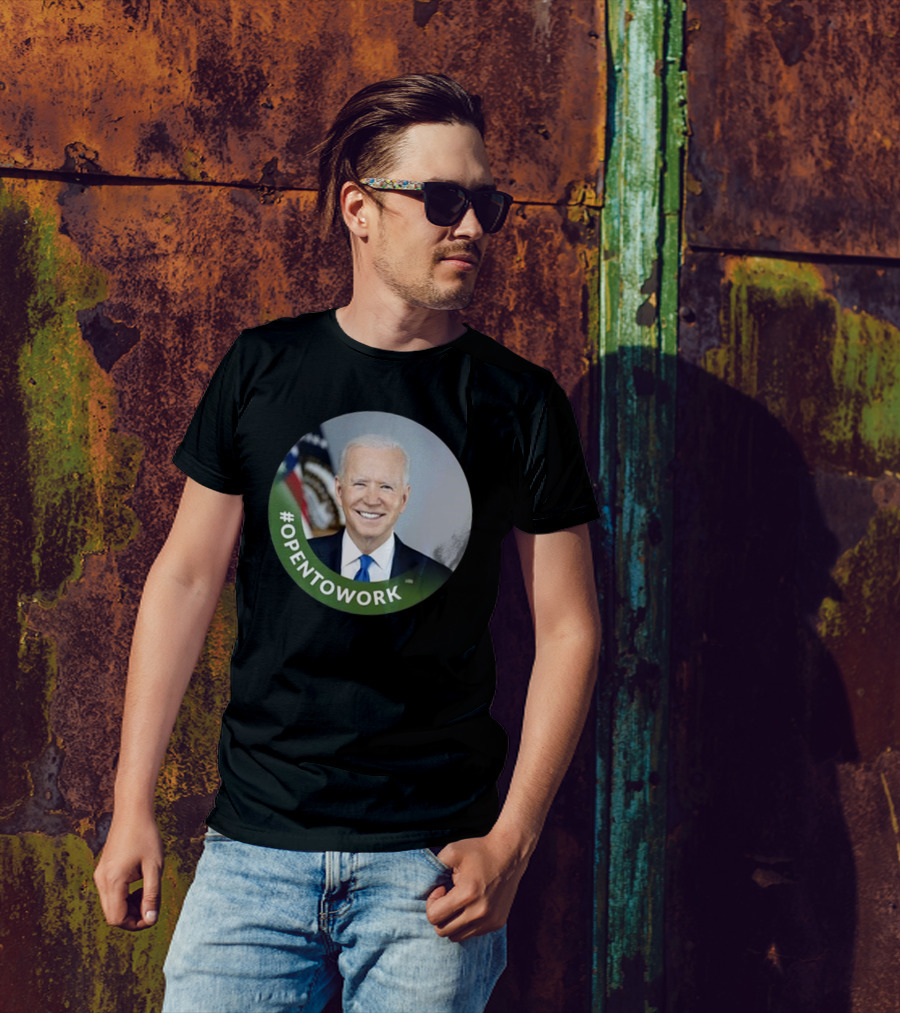 Chris Bakke #Opentowork Joe Biden T-Shirt
