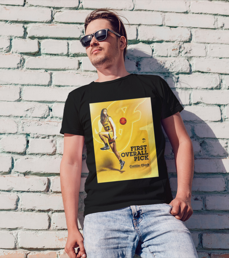 Clark Iowa Hawkeyes Is First Overall Pick To WNBA By Indiana Fever T-Shirt
