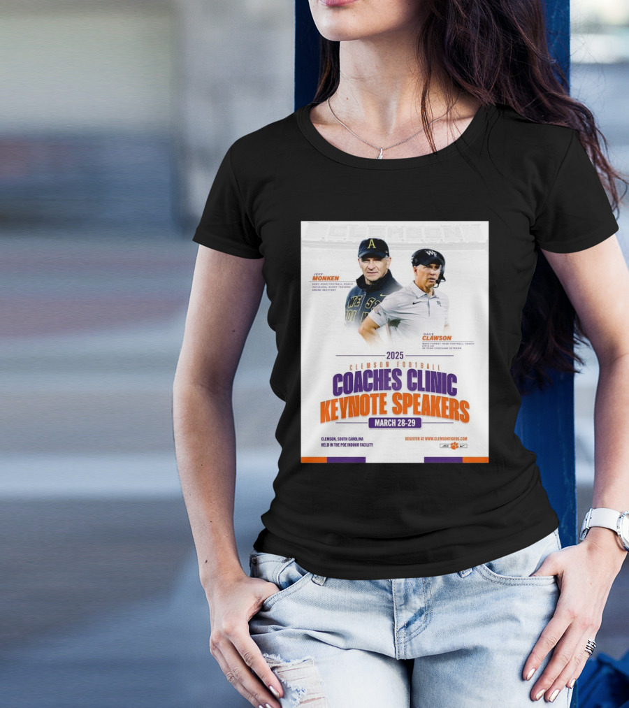 Clemson Football Jeff Monken And Dave Clawson Coaches Clinic Keynote Speakers March 28 – 29 2025 T-Shirt