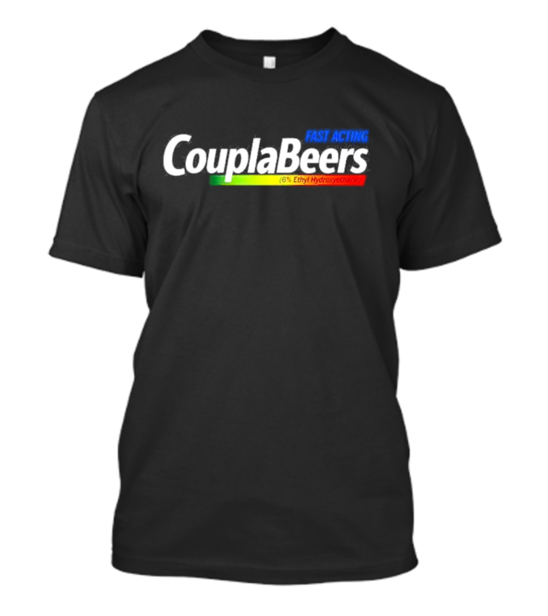Coupla Beers Fact Acting T-Shirt