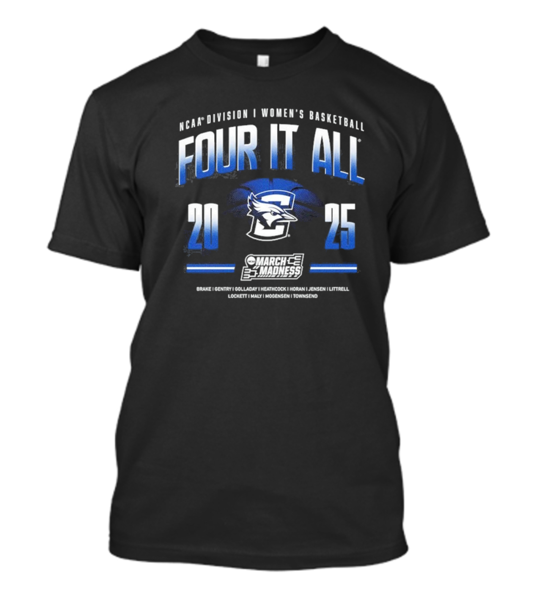 NCAA Division I Women’s Basketball Four It All Creighton 2025 March Madness Tournament T-Shirt