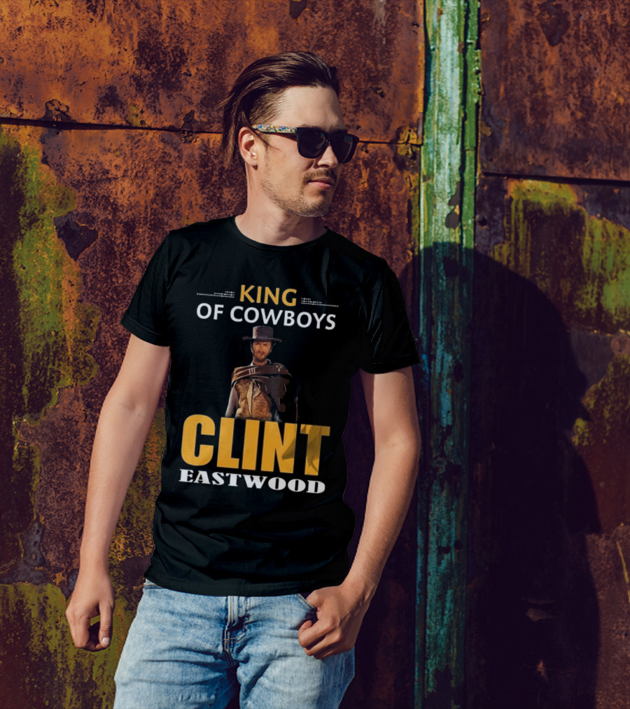 Clint Eastwood King Of Cowboys Movies T-Shirt