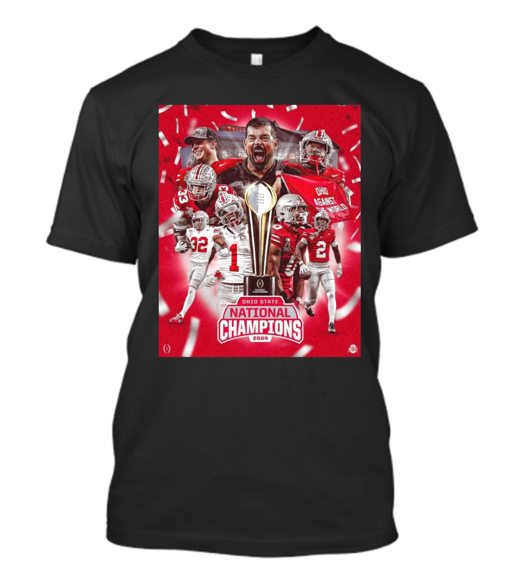 Ohio State Buckeyes National Champions 2024 Ohio Against The World T-Shirt