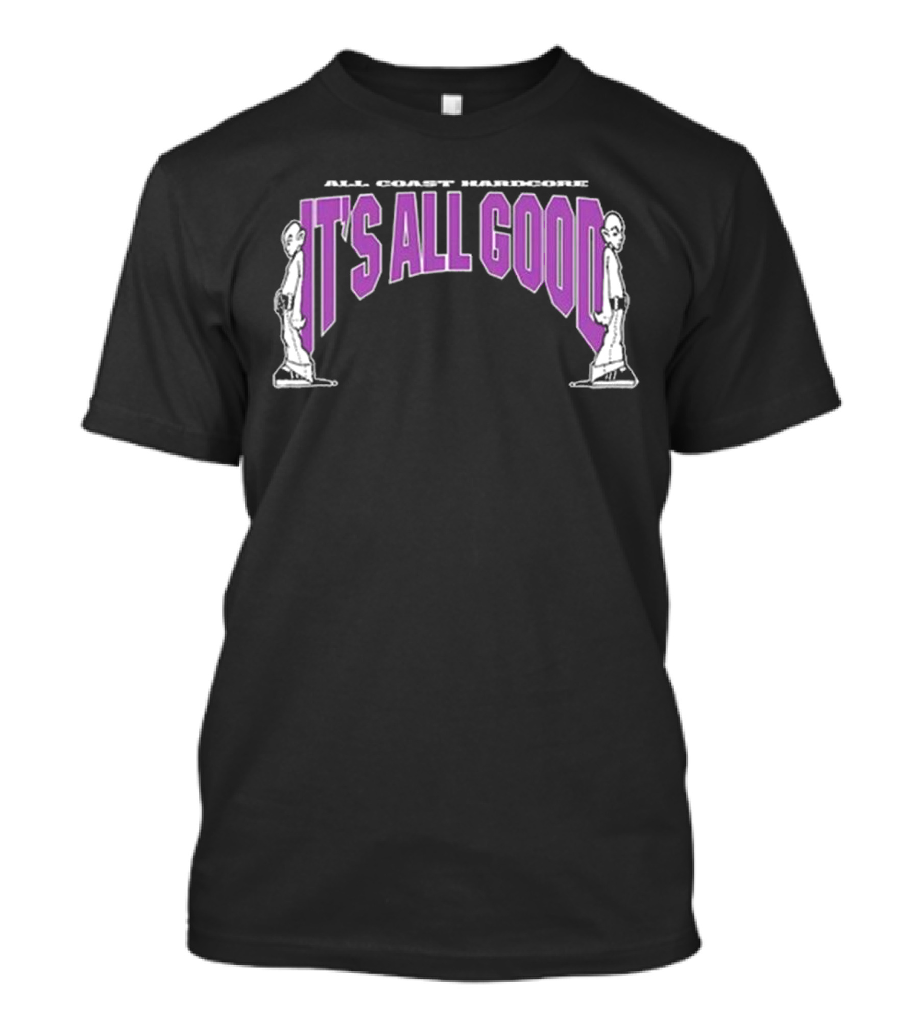 Daze It’s All Good All Coast Hardcore T-Shirt