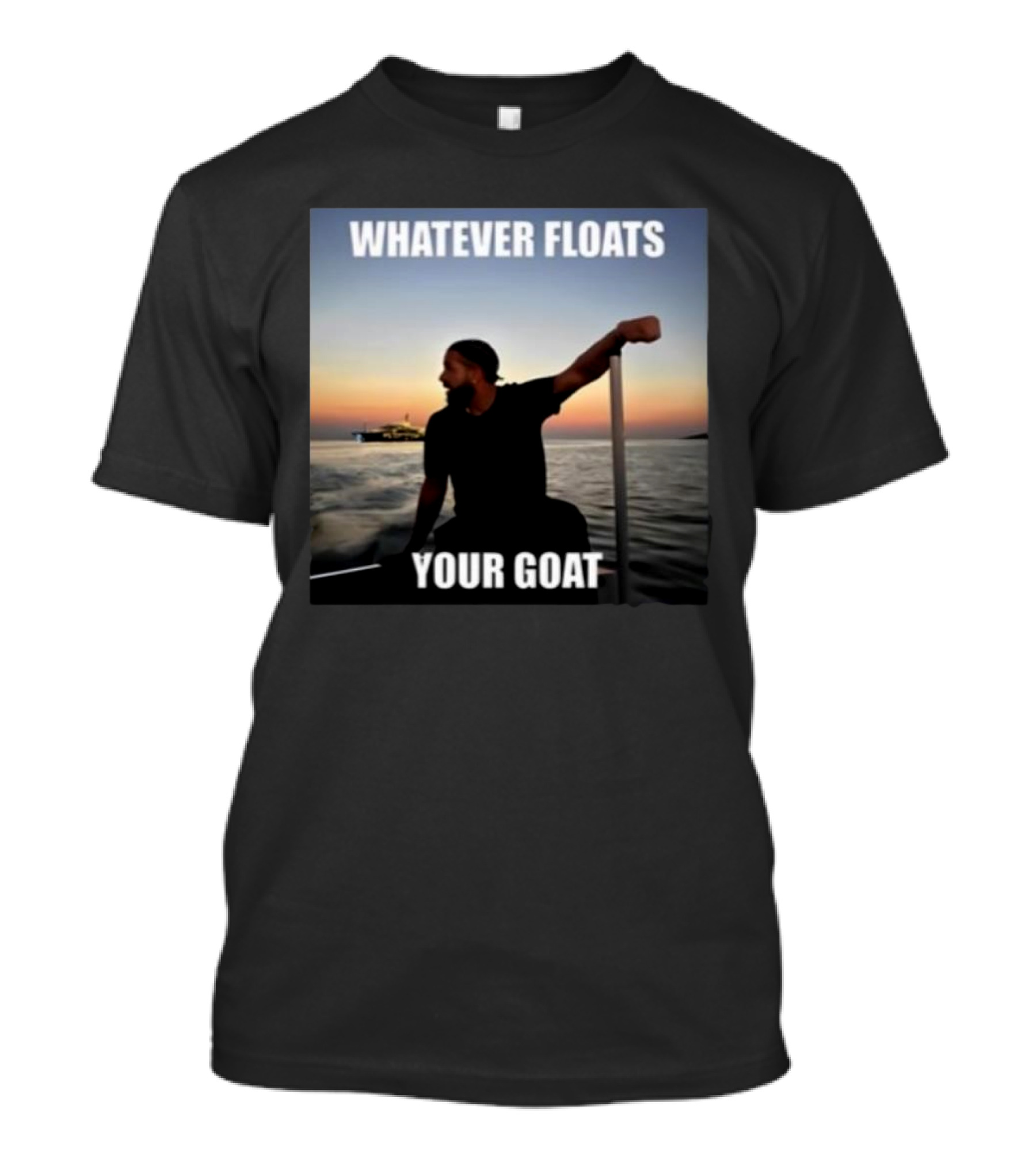 Drake Whatever Floats Your Goat T-Shirt