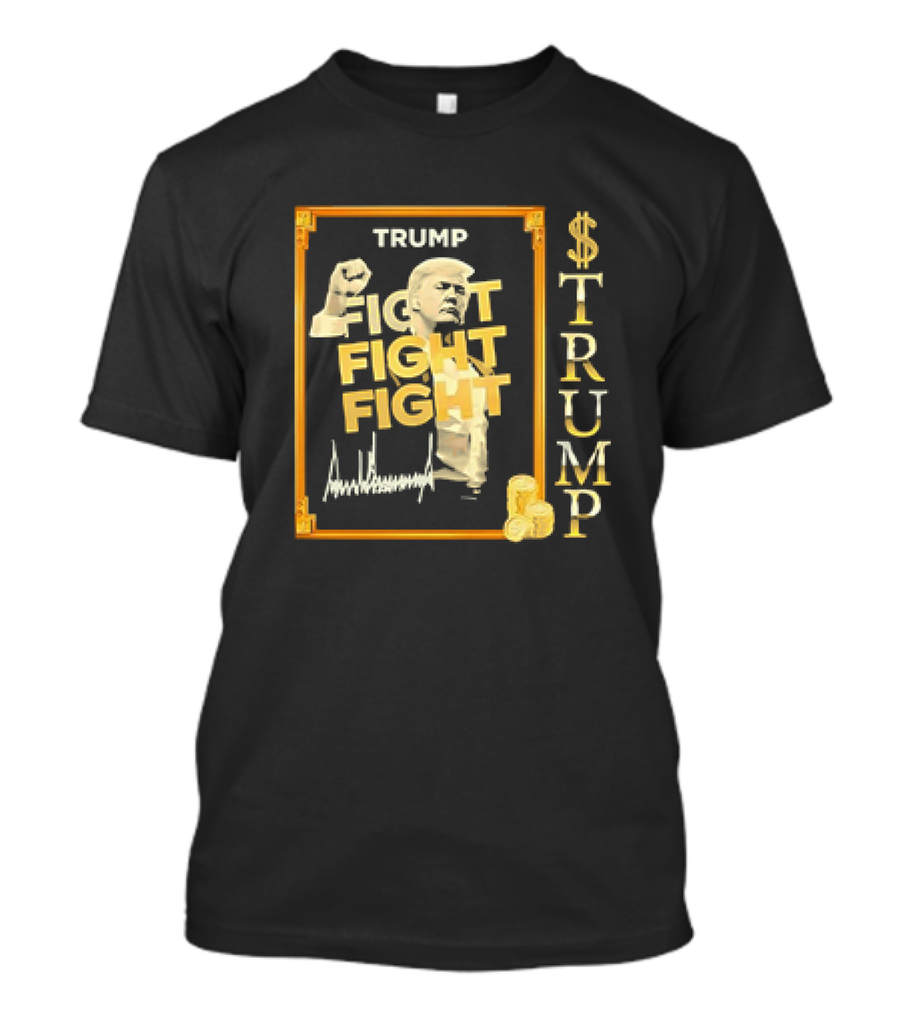 Donald Trump Fight Fight Fight Meme Coin T-Shirt