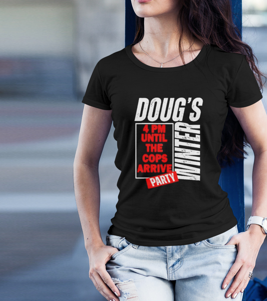 Dougs Winter Party February T-Shirt