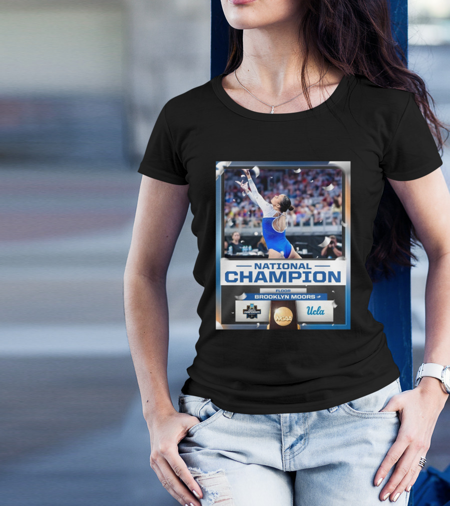 Floor National Champion Brooklyn Moors UCLA Bruins Gymnastics NCAA Championships T-Shirt