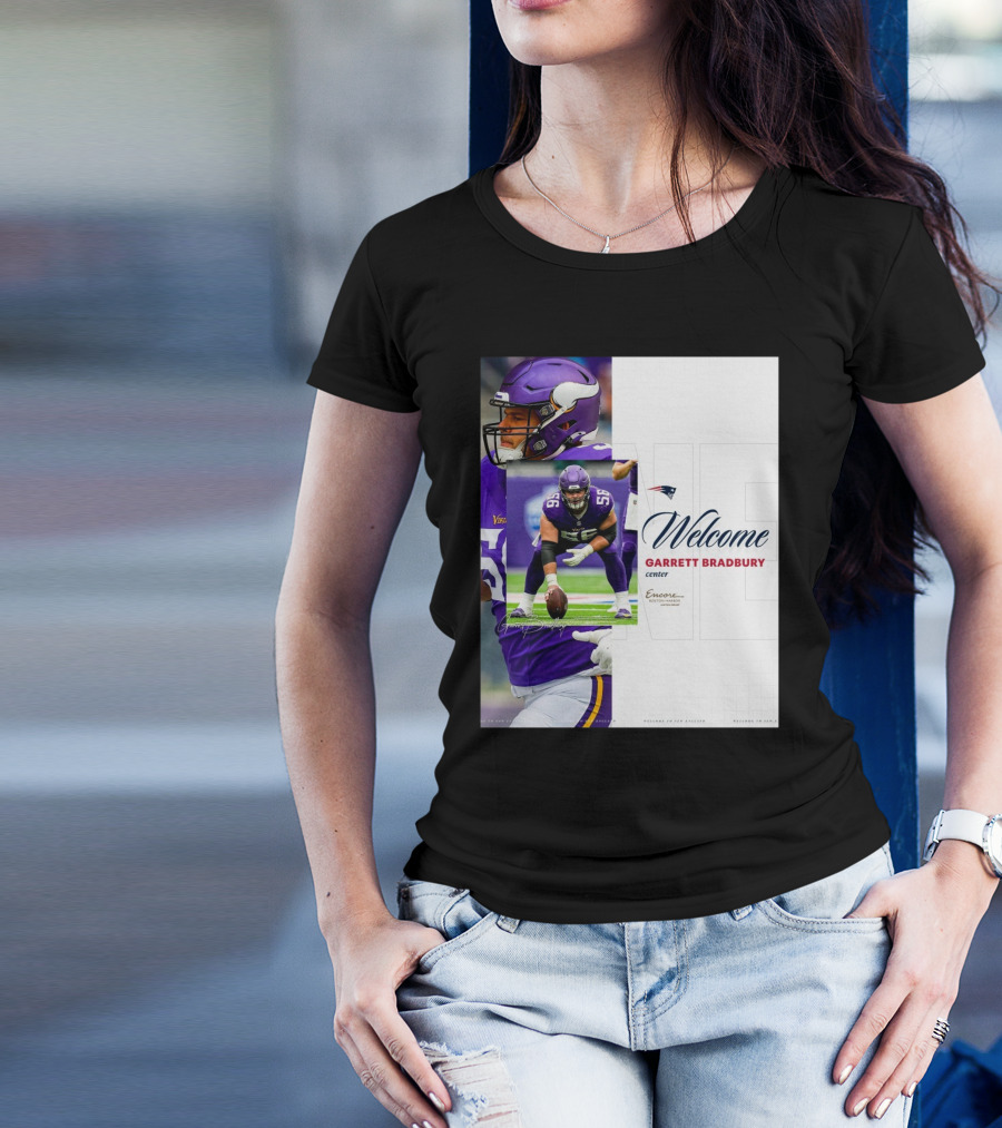 Ew England Patriots Welcome Garrett Bradbury Center Encore Boston Harbor Signature T-Shirt