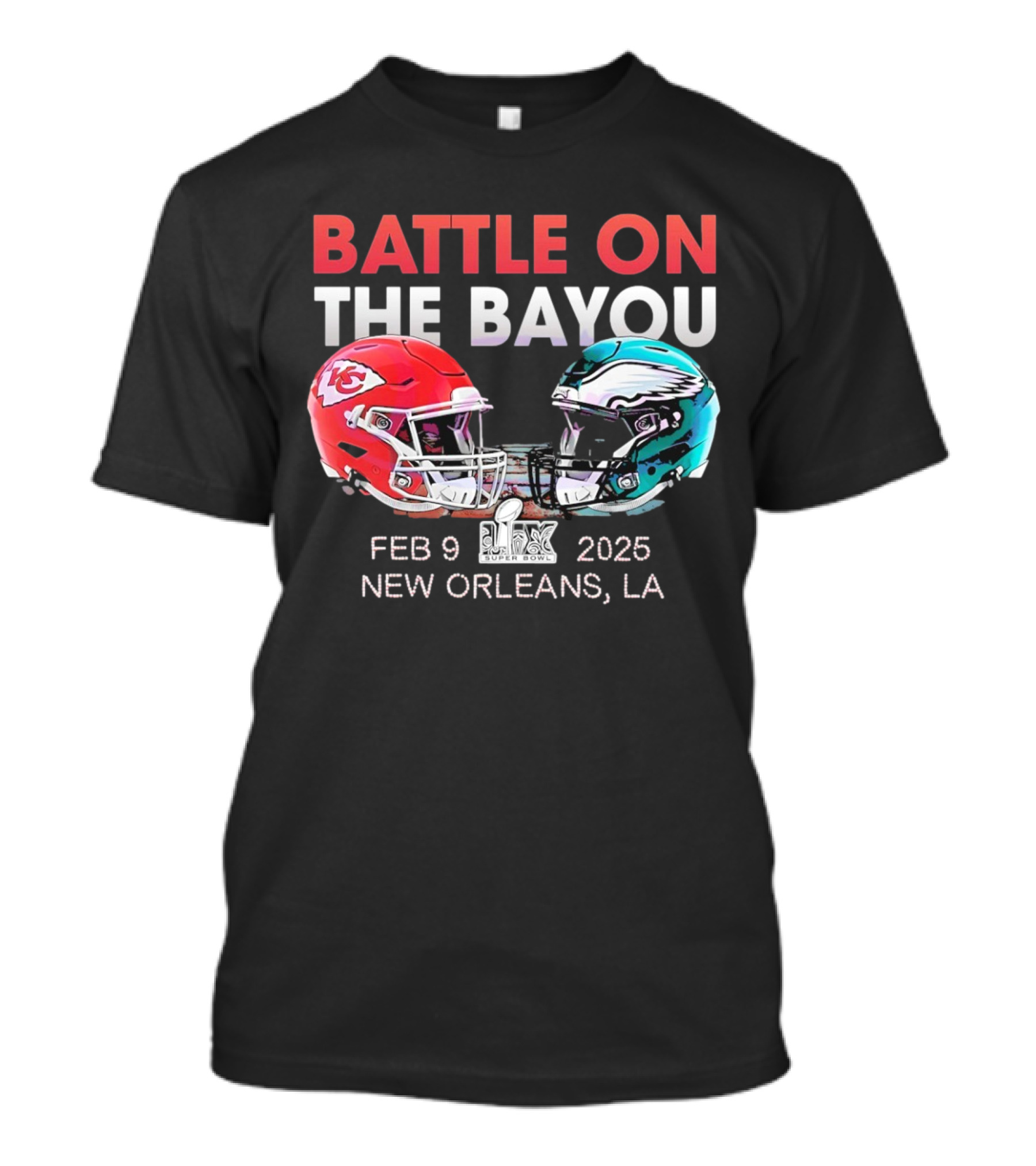 Funny Battle On The Bayou Kansas City Chiefs Vs Philadelphia Eagles LIX Super Bowl T-Shirt