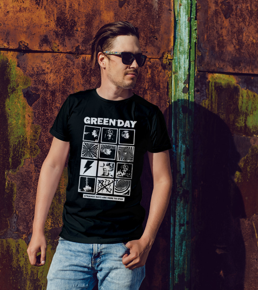 Green Day Strange Days Are Here To Stay T-Shirt