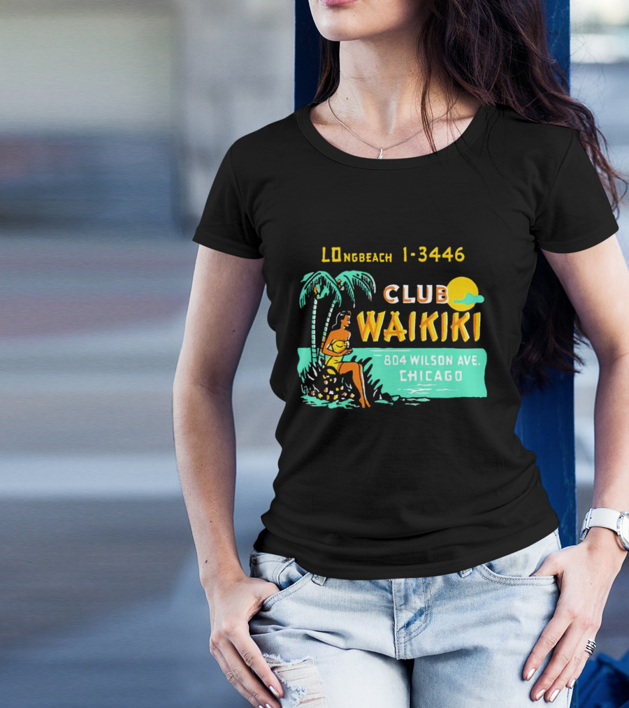 Club Waikiki 804 Wilson Ave Chicago Longbeach 1-3446 Vintage Tiki Bar T-Shirt
