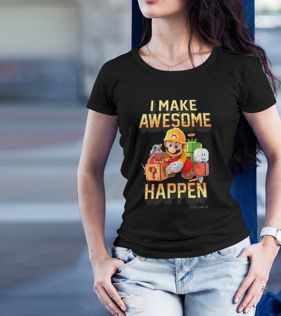 Super Mario Maker I Make Awesome Happen Mario Builder T-Shirt