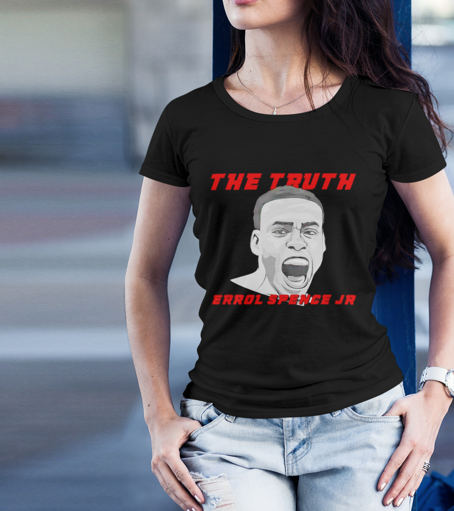 Errol Spence Jr The Truth Bold Expression T-Shirt
