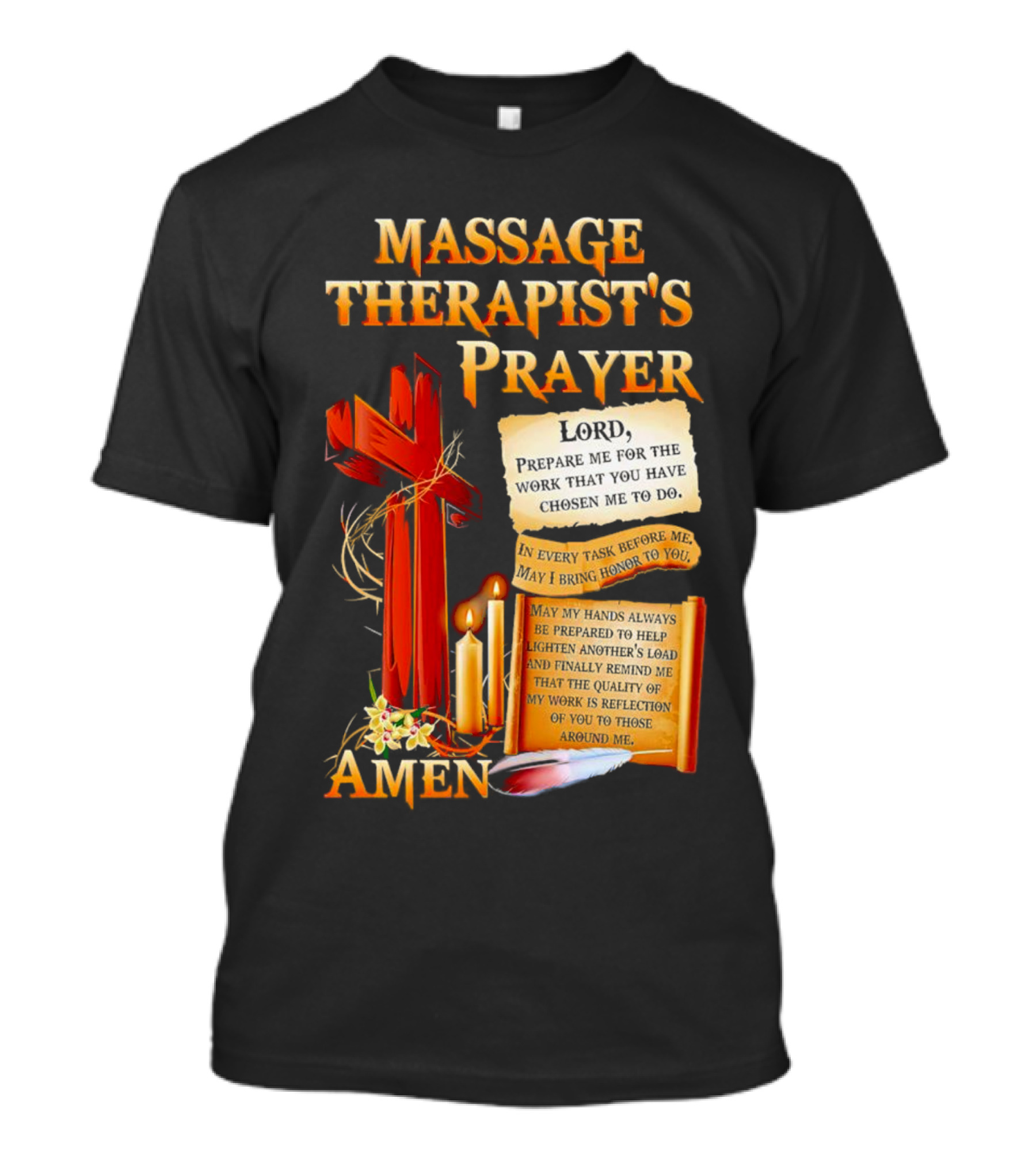 Massage Therapist's Prayer Lord Prepare Me Amen Candles Cross T-Shirt