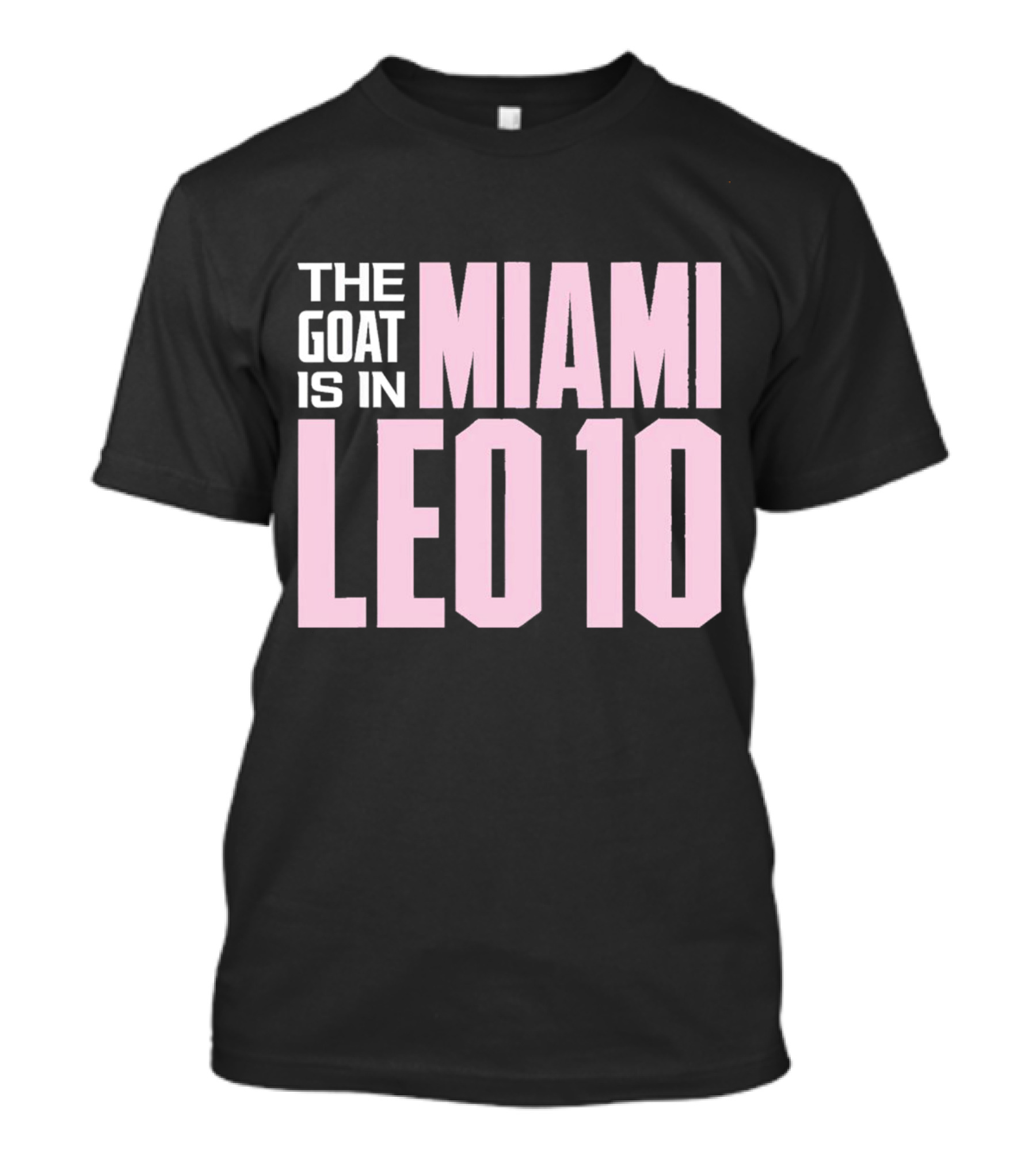 The Goat Is In Miami Leo 10 T-Shirt