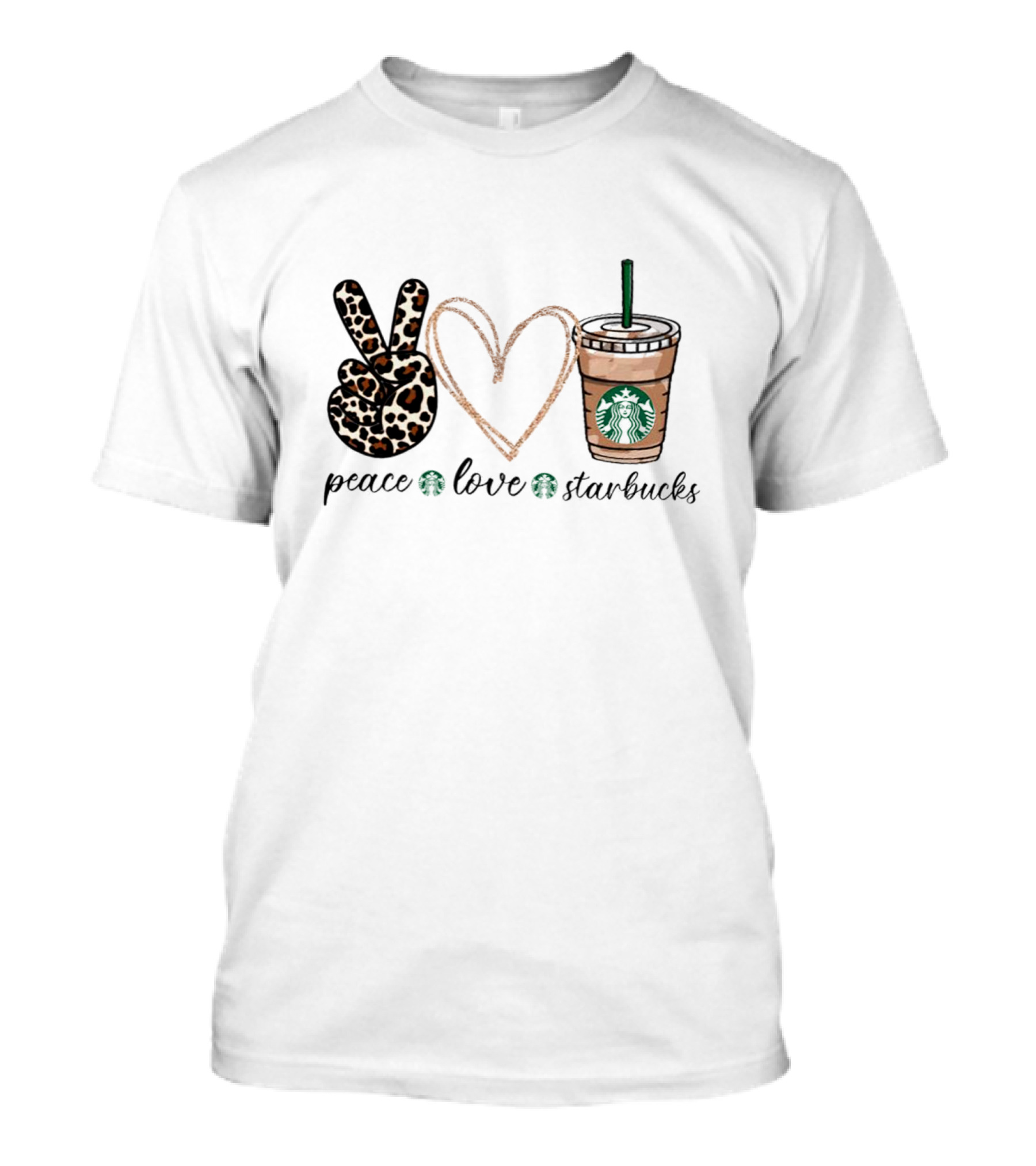 Peace Love Starbucks Leopard Print Latte T-Shirt