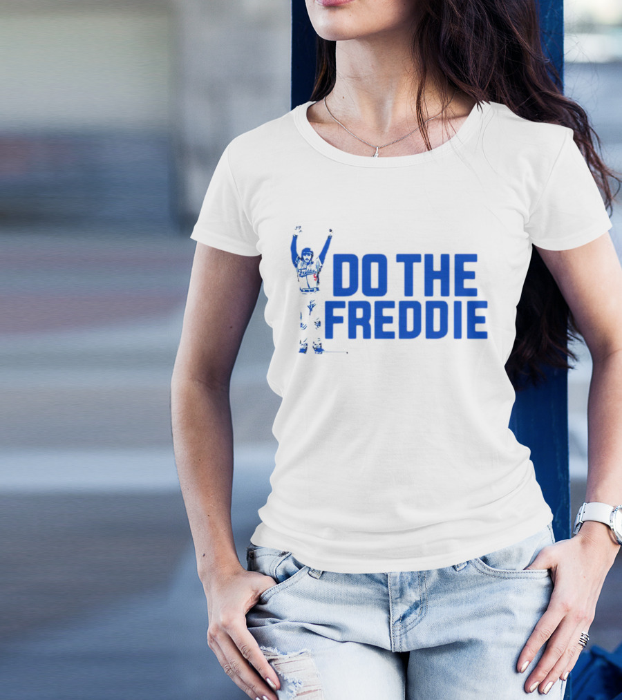 Freddie Freeman Do The Freddie Los Angeles Dodgers Baseball T-Shirt
