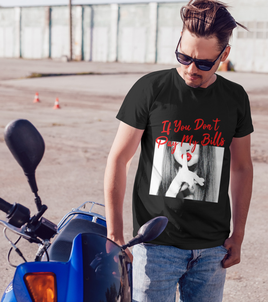 If You Don’t Pay My Bills Finger Shushing Red Lips Woman T-Shirt