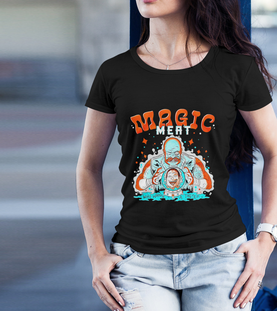 Magic Meat Who Wants A Taste Fortune Teller Chef T-Shirt
