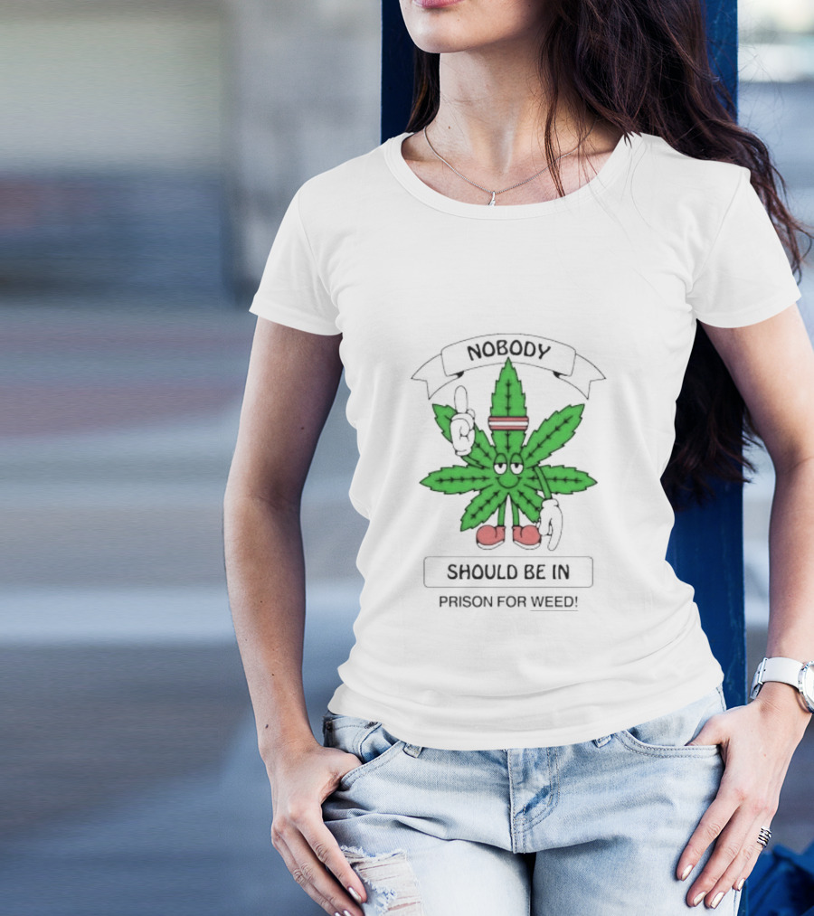 Nobody Should Be In Prison For Weed Leaf Character T-Shirt
