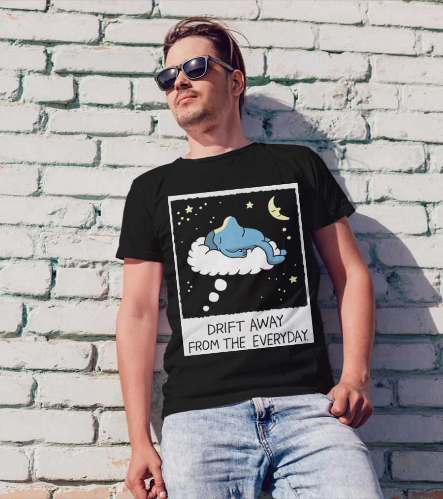 Drift Away From The Everyday Cloud Dreaming Moon And Stars T-Shirt