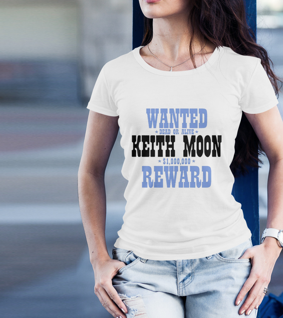 Wanted Dead Or Alive Keith Moon $1,000,000 Reward T-Shirt