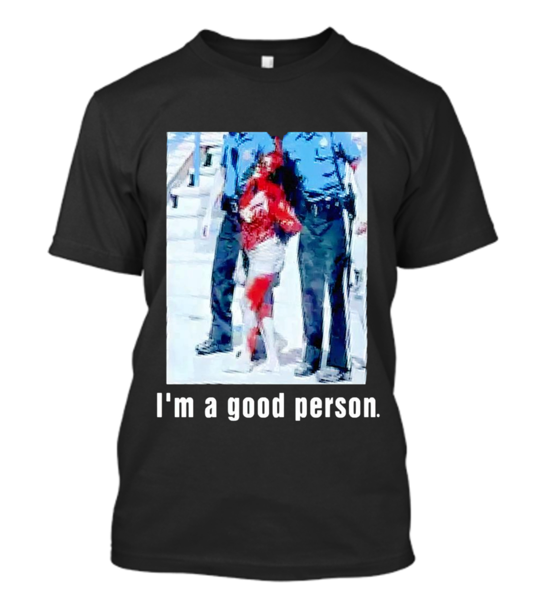 I'm A Good Person Snooki Image With Police Officers T-Shirt
