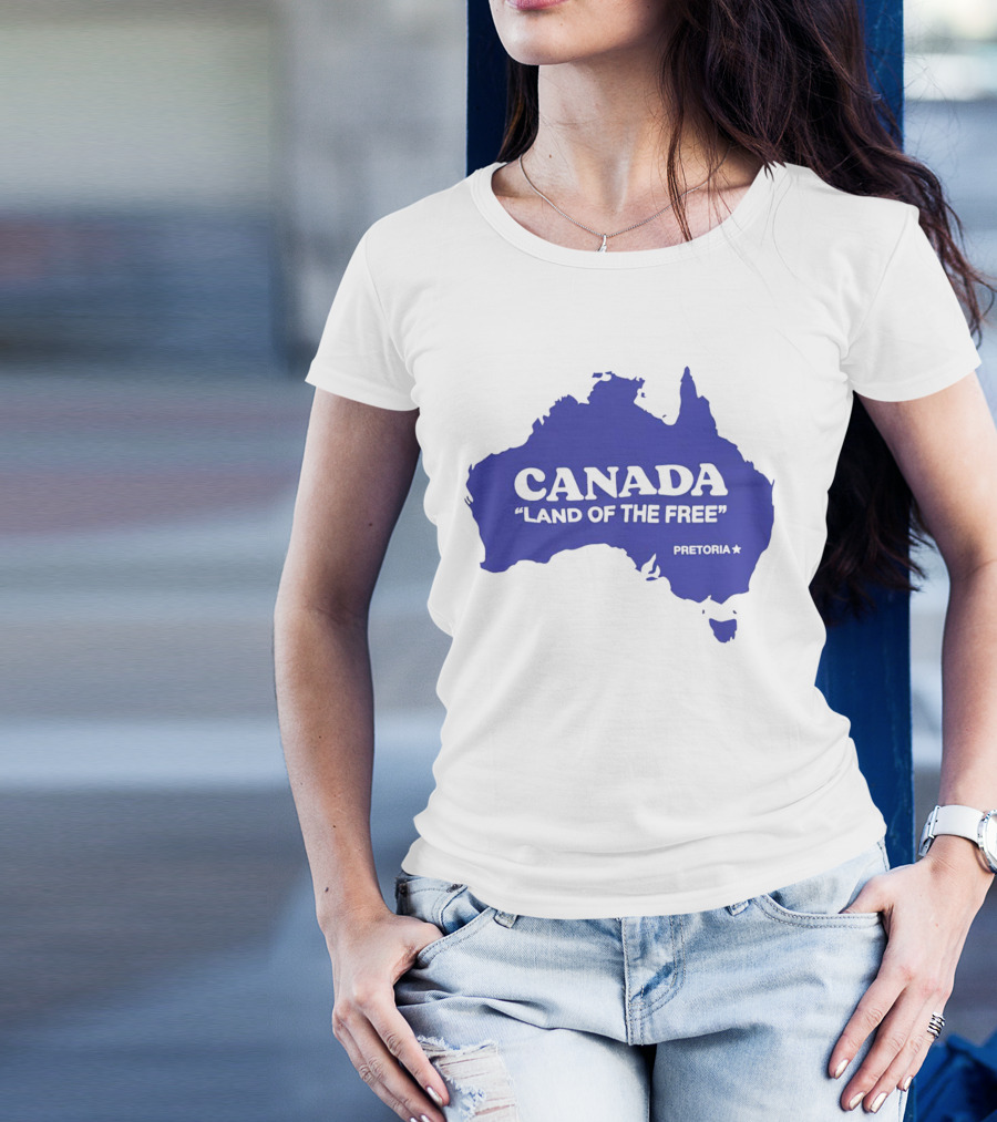 Canada Land Of The Free Australia Pretoria T-Shirt