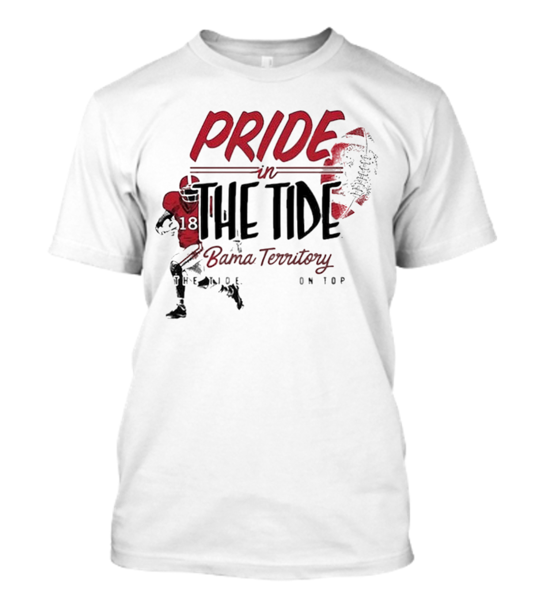 Pride In The Tide Bama Territory The Tide On Top T-Shirt