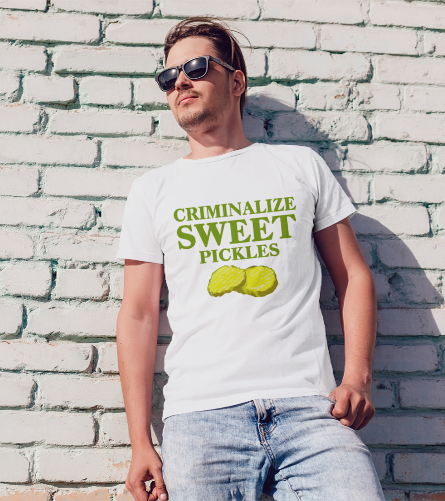 Criminalize Sweet Pickles Sliced Gherkin Humor T-Shirt