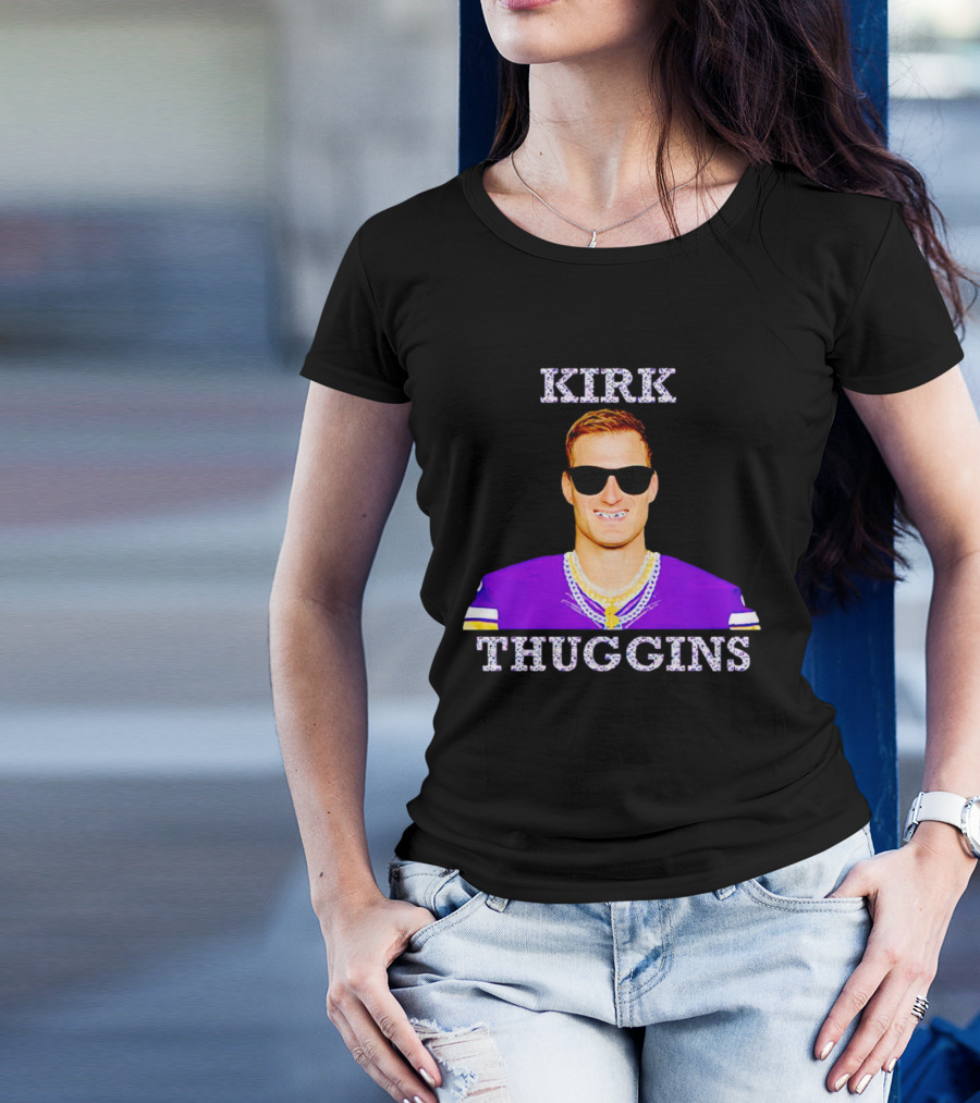 Kirk Thuggins Minnesota Vikings Chainz Kirk Cousins T-Shirt