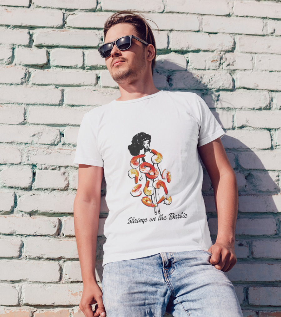 Shrimp On The Barbie Doll With Prawns T-Shirt