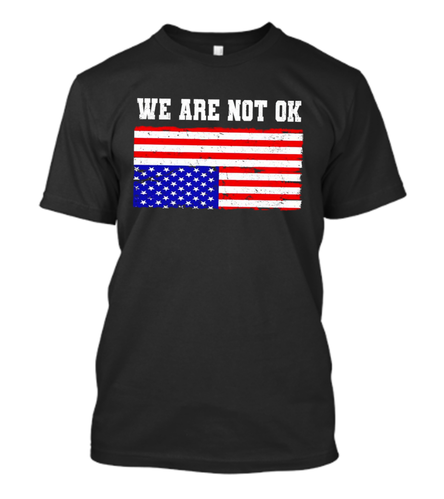 We Are Not OK Inverted American Flag T-Shirt