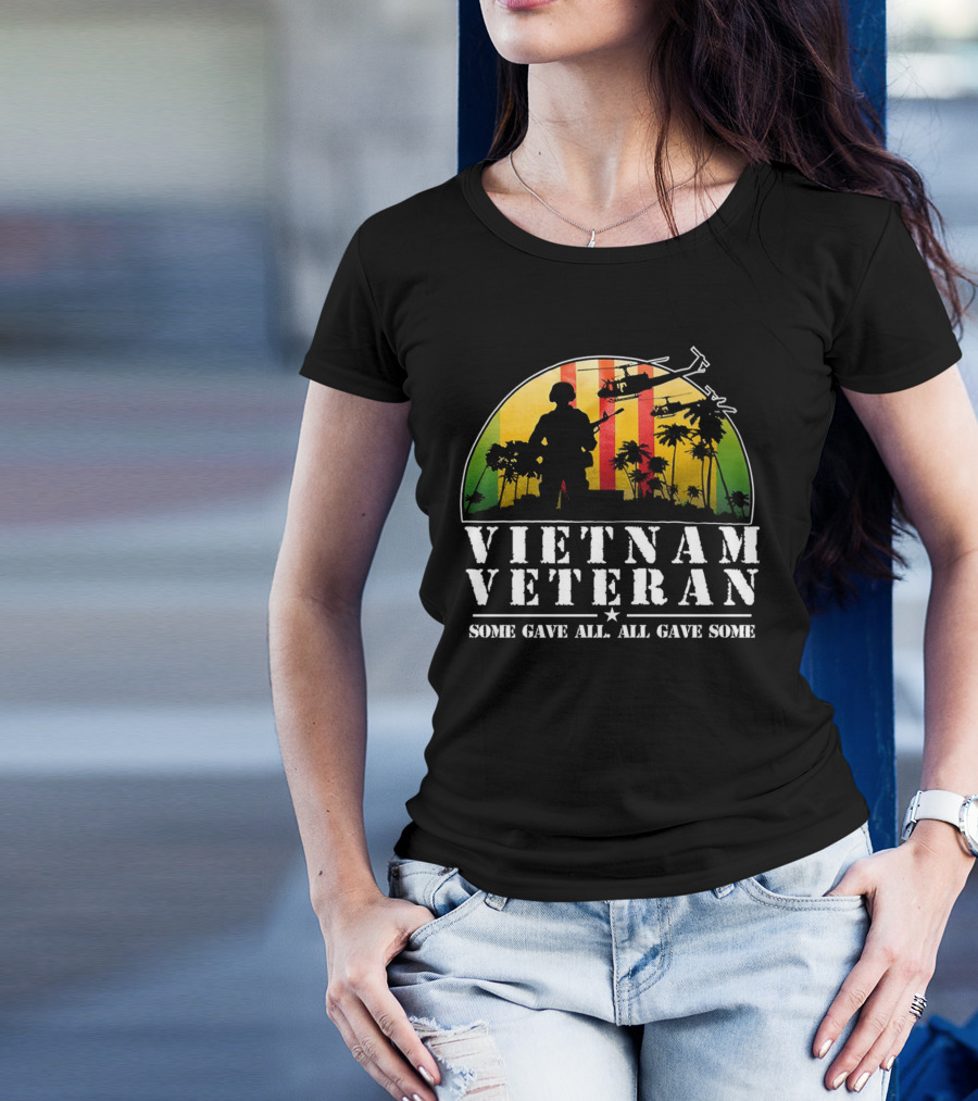 Vietnam Veteran Some Gave All All Gave Some Helicopter Soldier Silhouette Tropical Scene T-Shirt