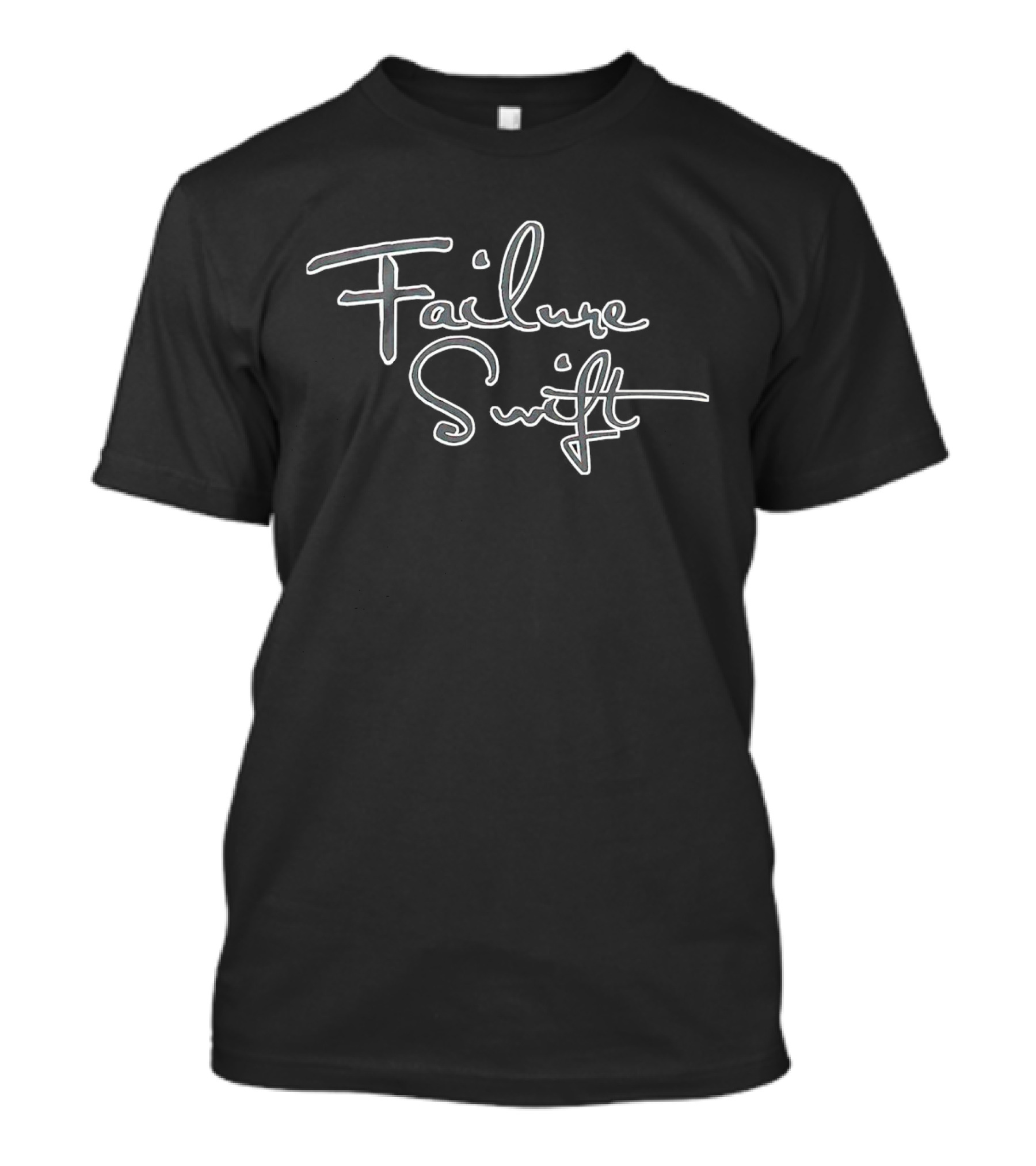 Failure Swift Playful Calligraphy T-Shirt