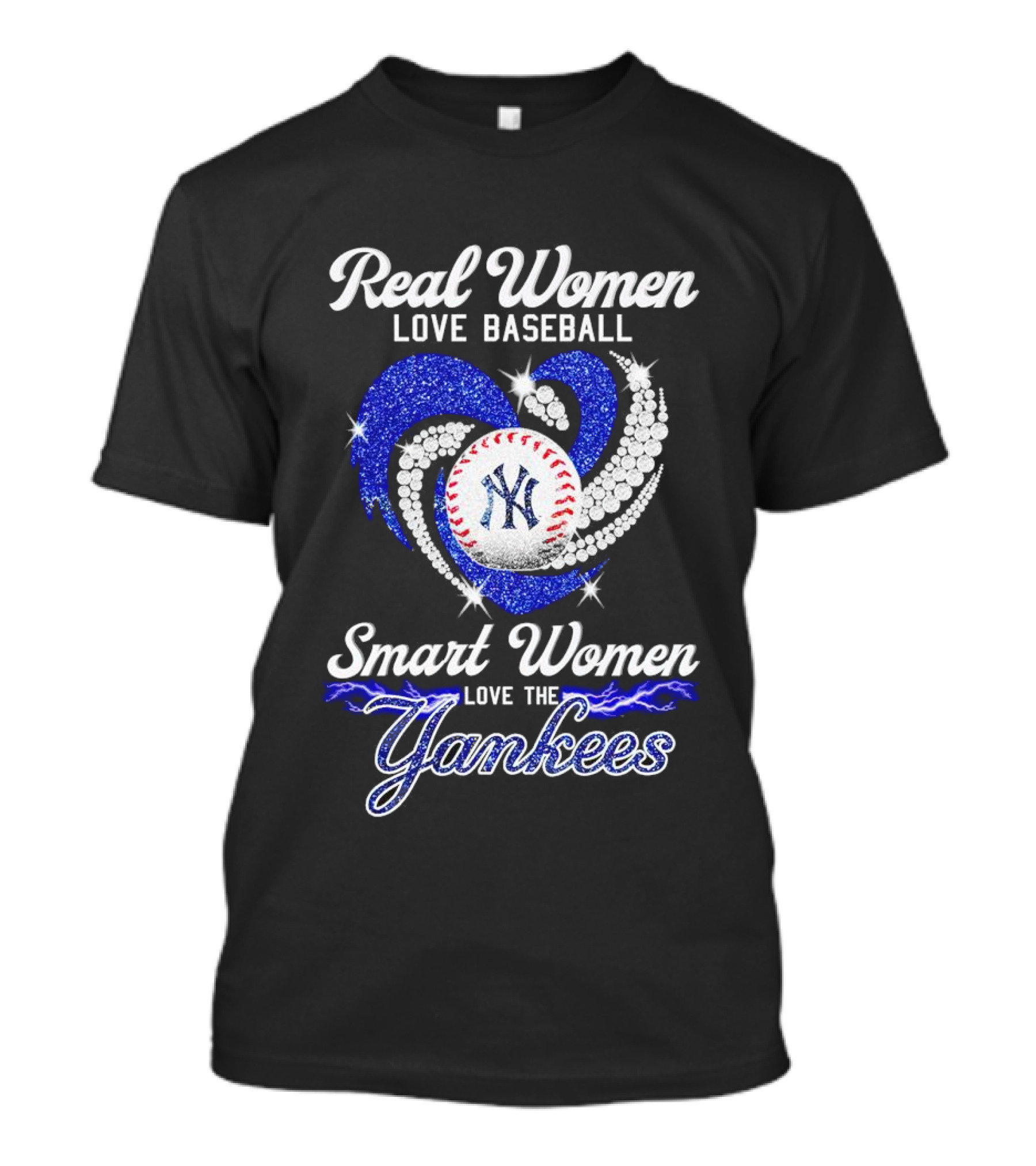 Real Women Love Baseball Smart Women Love The Yankees T-Shirt