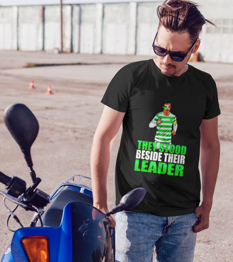 Callum Mcgregor Glasgow Celtic Fc They Stood Beside Their Leader T-Shirt