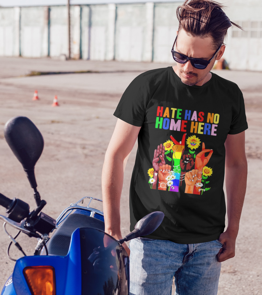Hate Has No Home Here Peace Rainbow Hands Sunflowers T-Shirt
