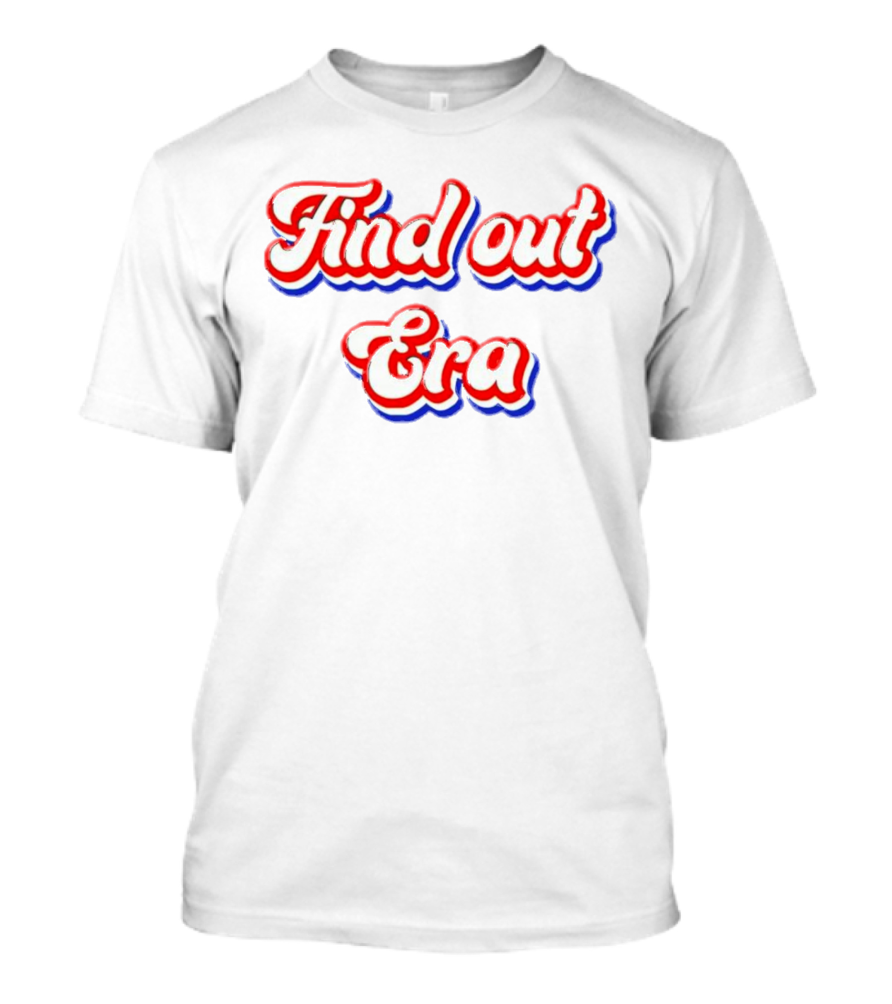 Find Out Era 3D Retro Red White Blue T-Shirt
