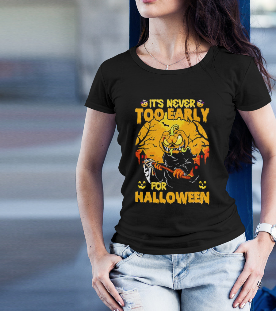 It's Never Too Early For Halloween Pumpkin Reaper Scene T-Shirt