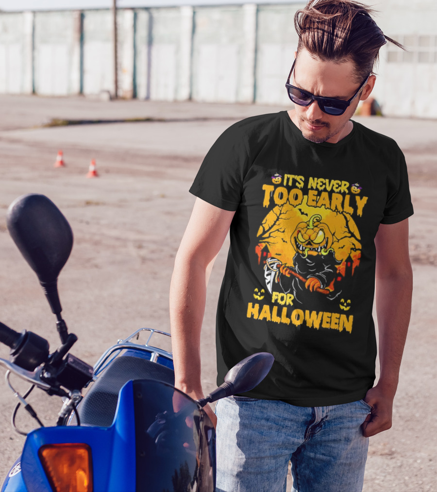 It's Never Too Early For Halloween Pumpkin Reaper Scene T-Shirt
