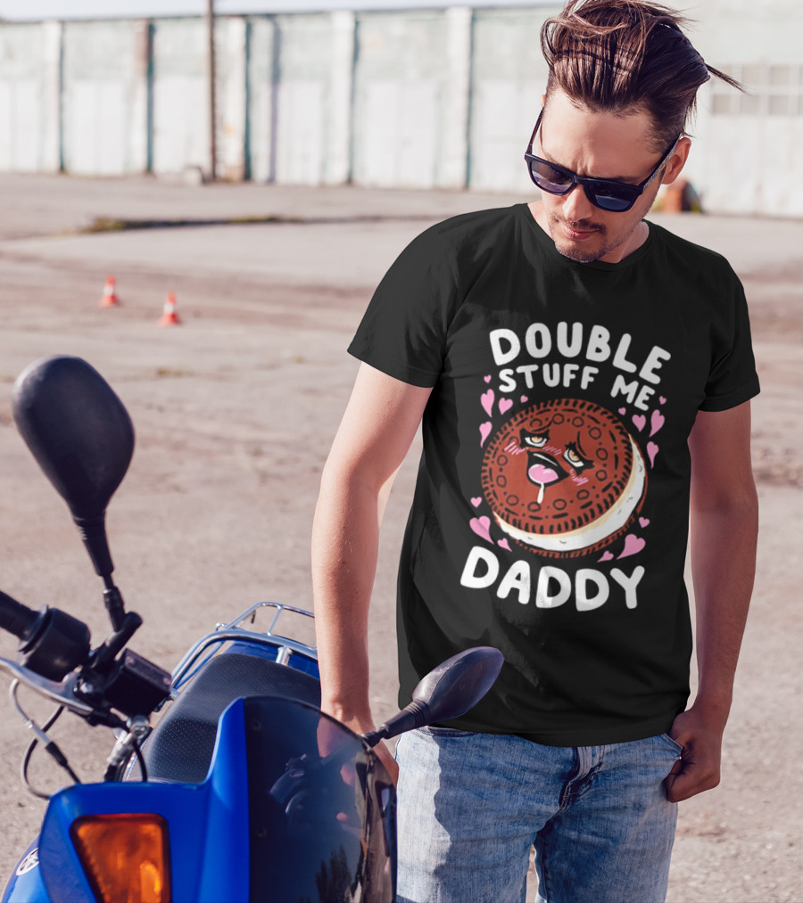 Double Stuff Me Daddy Cookie Heart Eyes T-Shirt