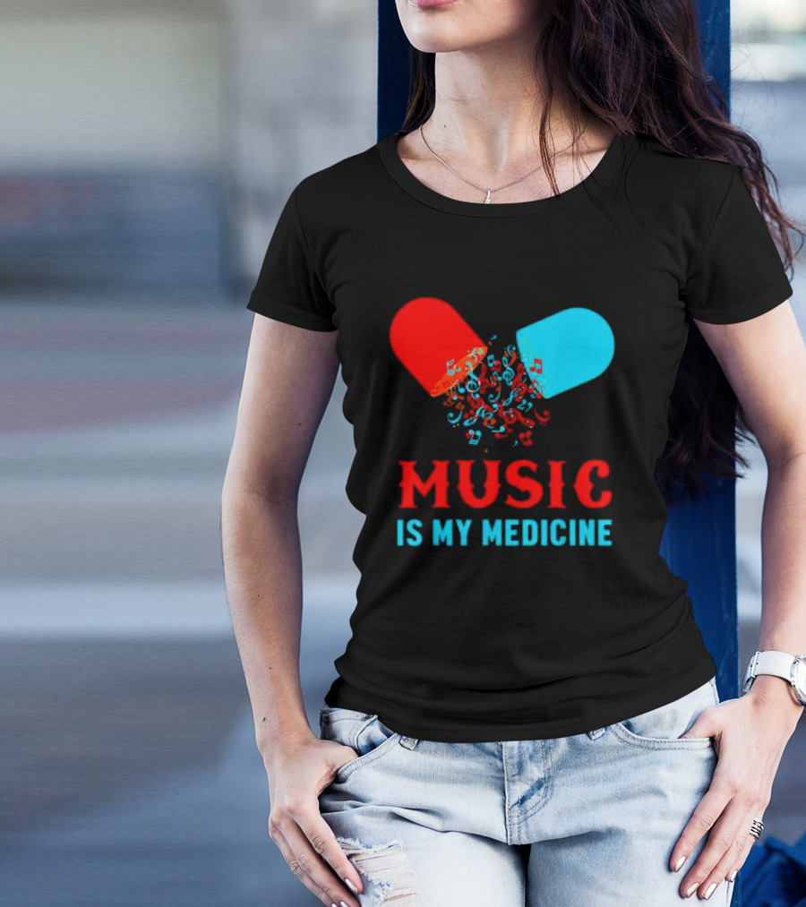 Music Is My Medicine Capsule Musical Notes Explosion T-Shirt