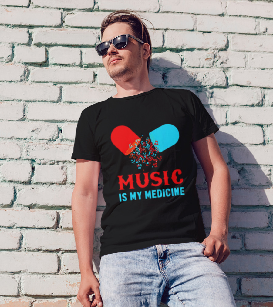 Music Is My Medicine Capsule Musical Notes Explosion T-Shirt