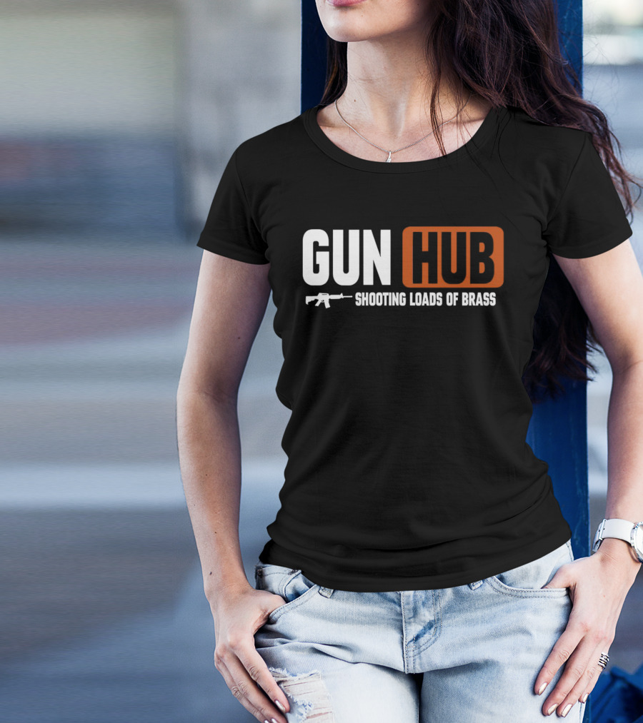 GUN HUB Shooting Loads Of Brass With Rifle T-Shirt