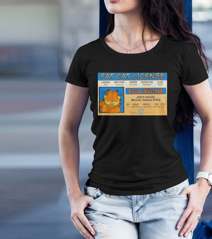 Garfield Fat Cat License Jon's House Muncie 9th Life Mondays Tabby T-Shirt