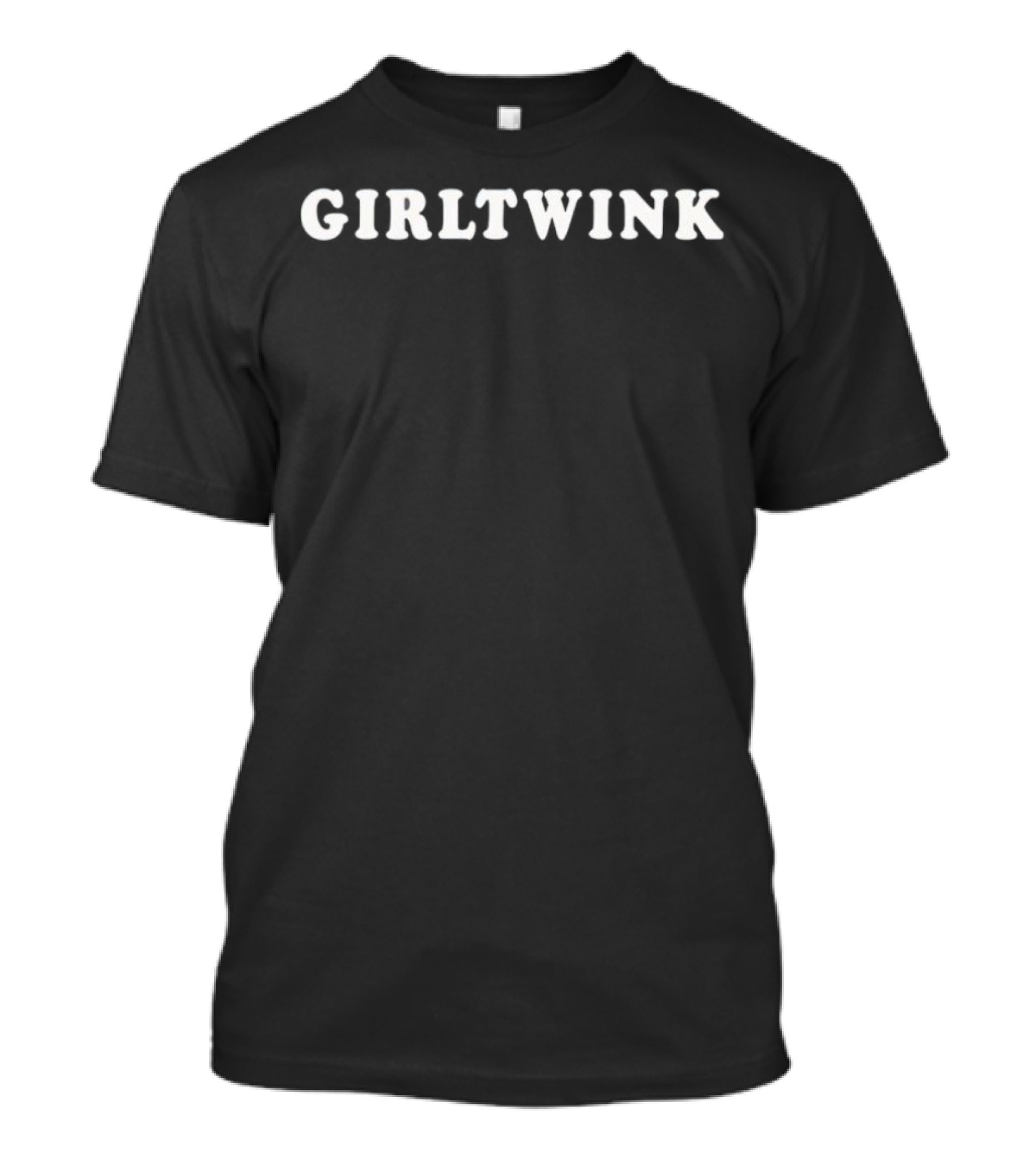 GIRLTWINK T-Shirt
